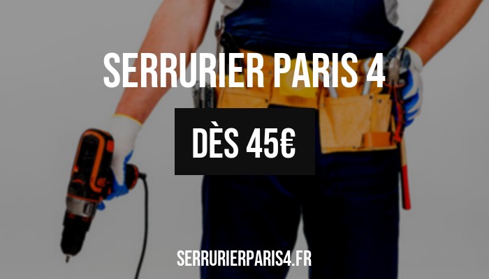 Serrurier Paris 4